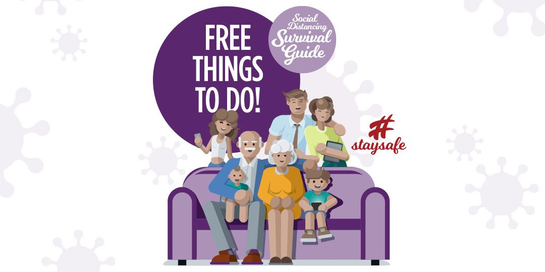 Social Distancing Survival Guide: Free Things To Do - Tannan Plastic Surgery